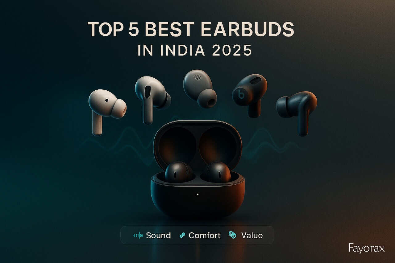 Top 5 Best Earbuds in India 2025: Ultimate Guide to Sound, Comfort, and Value